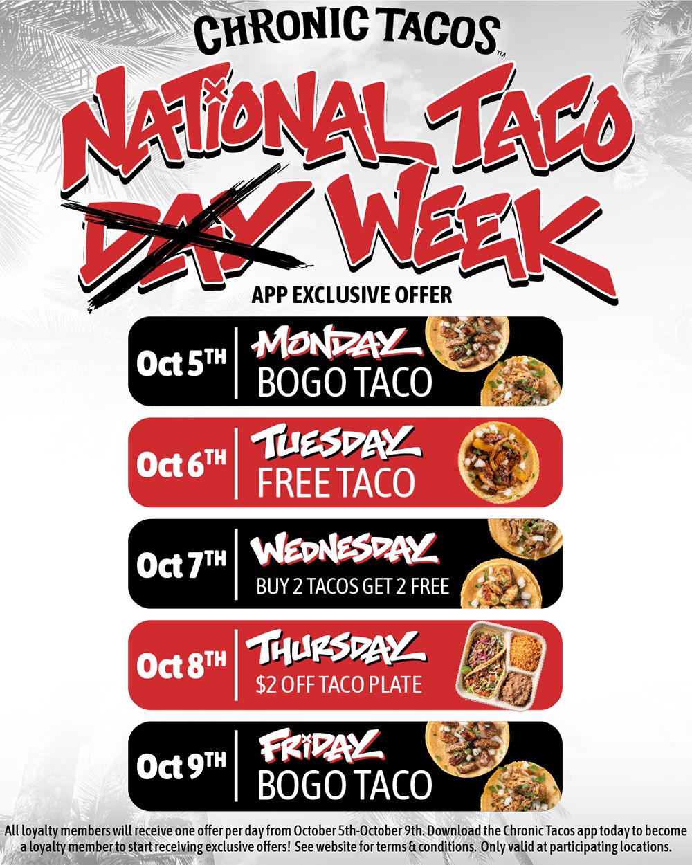 Chronic Tacos Turns National Taco Day Into National Taco Week With Five Days of Exclusive Taco Deals Chronic Tacos Turns National Taco Day Into National Taco Week With Five Days of Exclusive Taco Deals